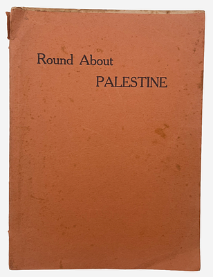 Round About Palestine Guide to Soldiers - WWII. Round About Palestine. A guide including 