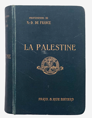 Comprehensive Palestine Guide - Maps - France, 1922. Palestine, Historical and Practical Tourist 