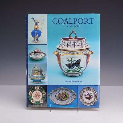 Messenger, Michael. Coalport 1795-1926 Hardcover Book. Antique Collectors' Club, 1995. First Edition