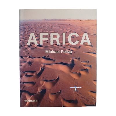 Poliza, Michael. Africa. teNeues, 2006. First Edition (DJ). Author: Michael Poliza. Full title: 