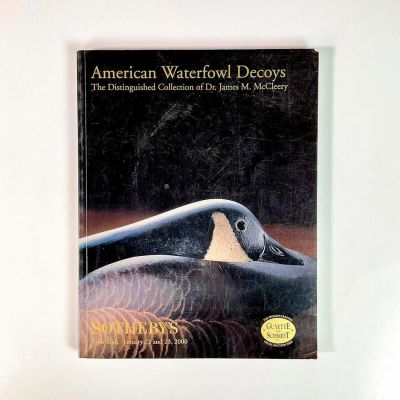 Sotheby's Auction Catalog 2000, American Waterfowl Decoys. The Distinguished Collection of Dr. 