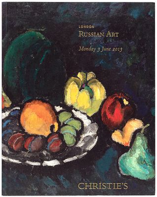 Christie’s. Русское искусство. Каталог 3 июня 2013 г. [Russian Art. 