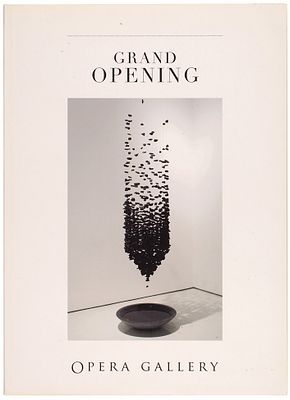 [Каталог выставки] Торжественное открытие &laquo;Opera Gallery&raquo;. Улица Фобур-Сент-Оноре 