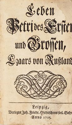 [Рабенер, Ю.Т.] Жизнь Петра Первого и Великого, царя России. [Leben Petri des Ersten und 