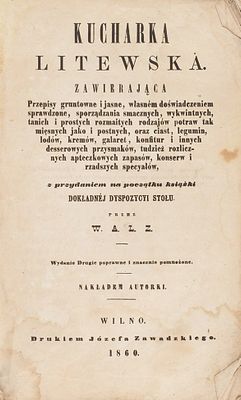 [Первая белорусская кулинарная книга, вдохновившая Елену Молоховец на написание 