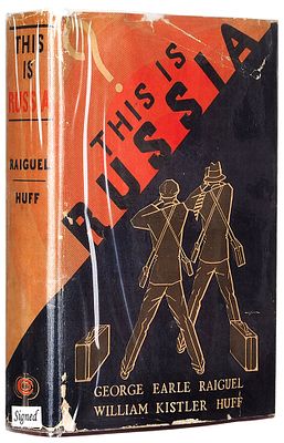 Это Россия / сост. Дж. Рэйгел, У. Хафф [автографы]. [Raiguel, G.E., Huff, W.K. This 