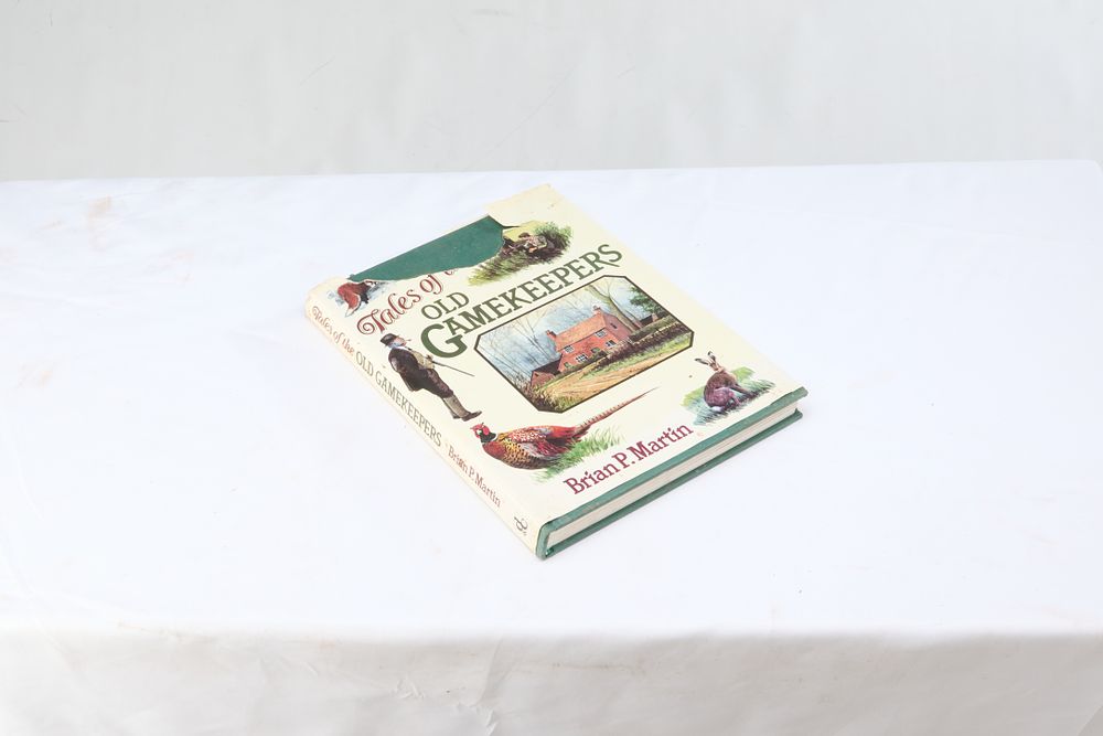 Lot 977: "TALES OF THE OLD GAMEKEEPERS BY BRIAN P. MARTIN"