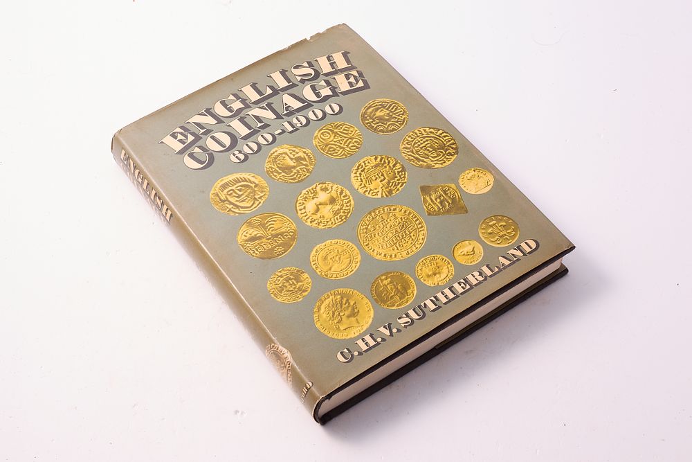 Lot 565: ENGLISH COINAGE: 600-1900 BY C.H.V. SUTHERLAND