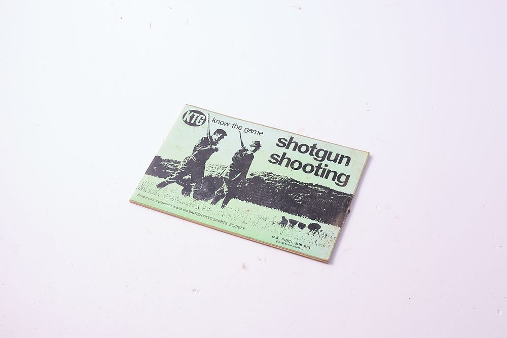 Lot 564: "KNOW THE GAME- SHOTGUN SHOOTING"