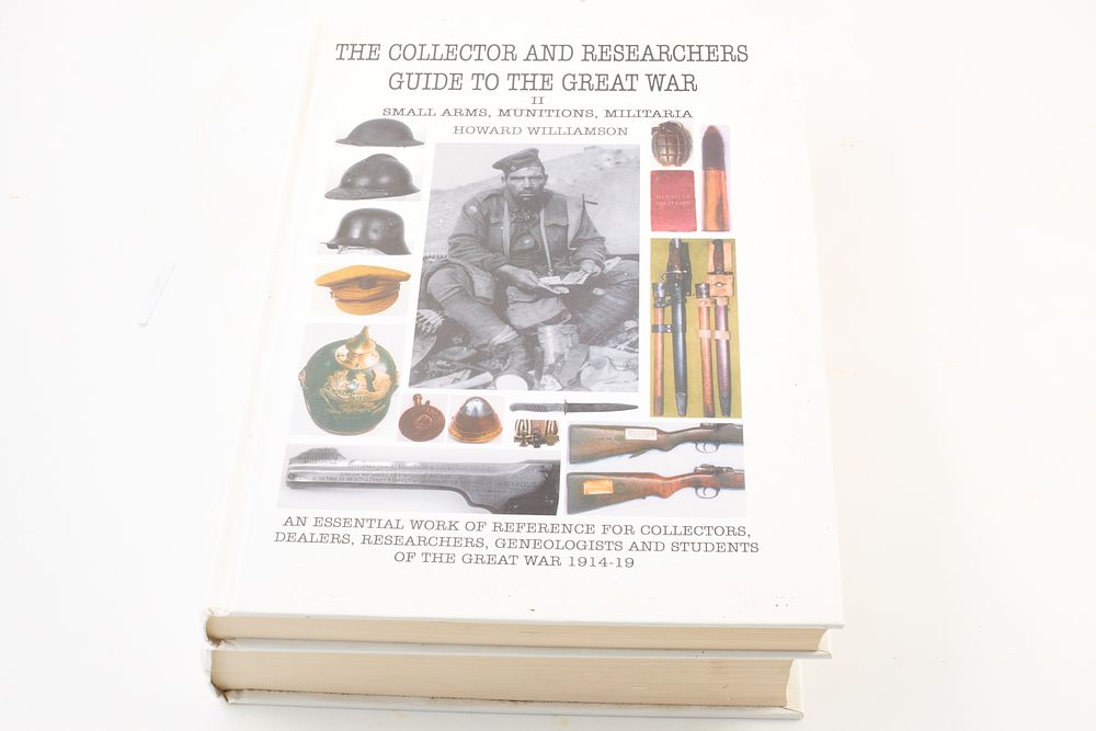 Lot 571: VOLUME 1 AND 2 OF THE COLLECTOR AND RESEARCHERS GUIDE TO THE GREAT WAR 1ST EDITIONS SIGNED