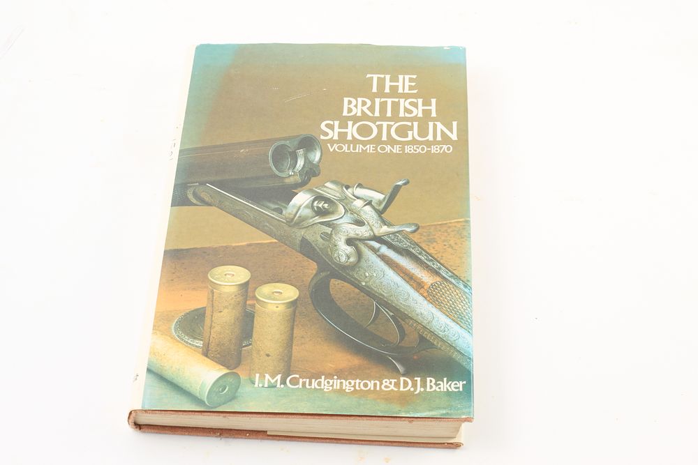 Lot 582: THE BRITISH SHOTGUN VOL 1 BY I.M. CRUDGINTON 1ST EDITION 1979