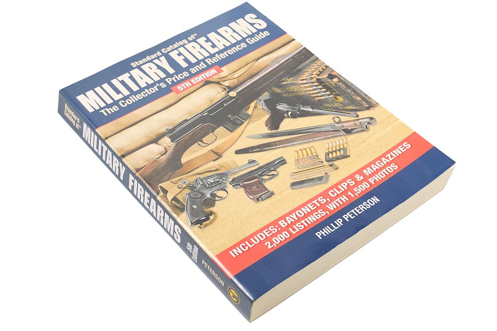 Lot 715: STANDARD CATALOG OF MILITARY FIREARMS BY PHILIP PETERSON THE COLLECTOR'S PRICE AND REFERENCE GUIDE

 5th Edition. Includes: bayonets, clips & magazines. 2,000 listings, with 1,500 photos.
