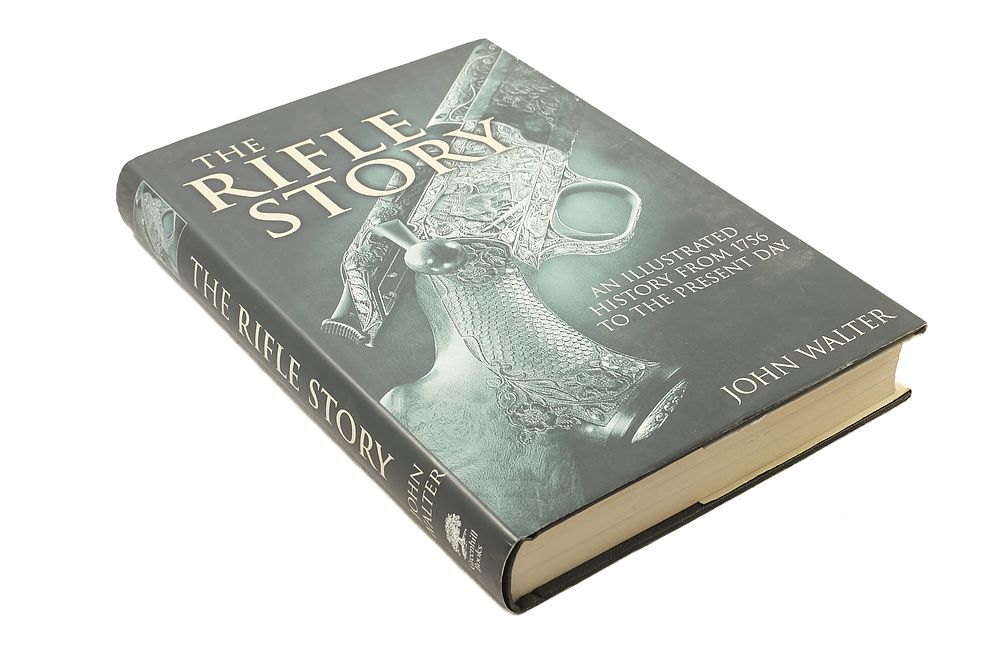 Lot 106: THE RIFLE STORY BY JOHN WALTER;
