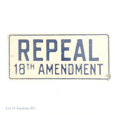 REPEAL 18th AMENDMENT License Plate Illinois style. REPEAL 18th AMENDMENT metal license plate 