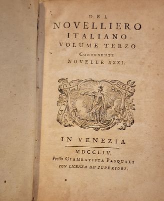 NOVELLIERO ITALIANO
VOLUME TERZO CONTENENTE NOVELLE XXXI
IN VENEZIA. NOVELLIERO ITALIANO 
VOLUME 