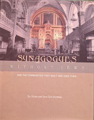 Synagoguers without Jews and the communities that built and used them. By: Rivka and Ben-Zion