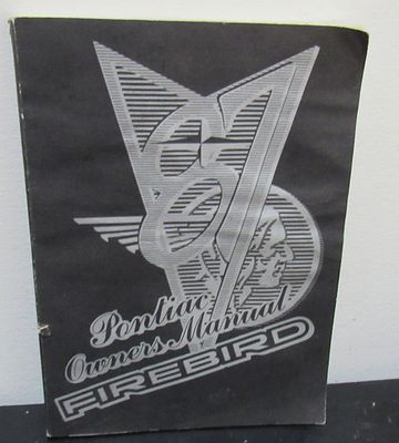 BIN PRICE $25. 1987 PONTIAC FIREBIRD OWNER'S MANUAL.