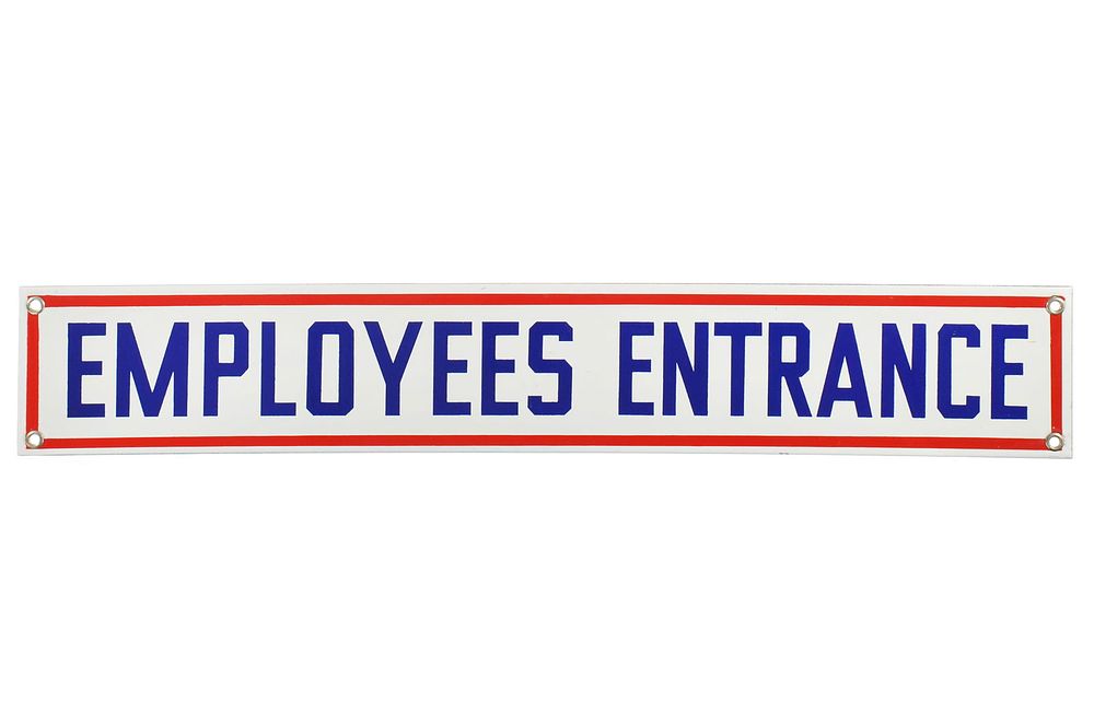 Lot 151: 1940s Standard Oil Employees Entrance SSP Sign