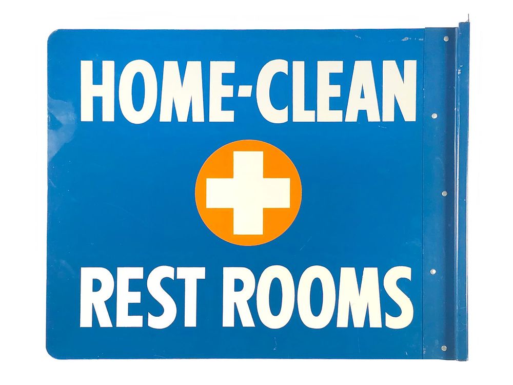Lot 498: Home Clean Rest Rooms Double-Sided Flange Sign