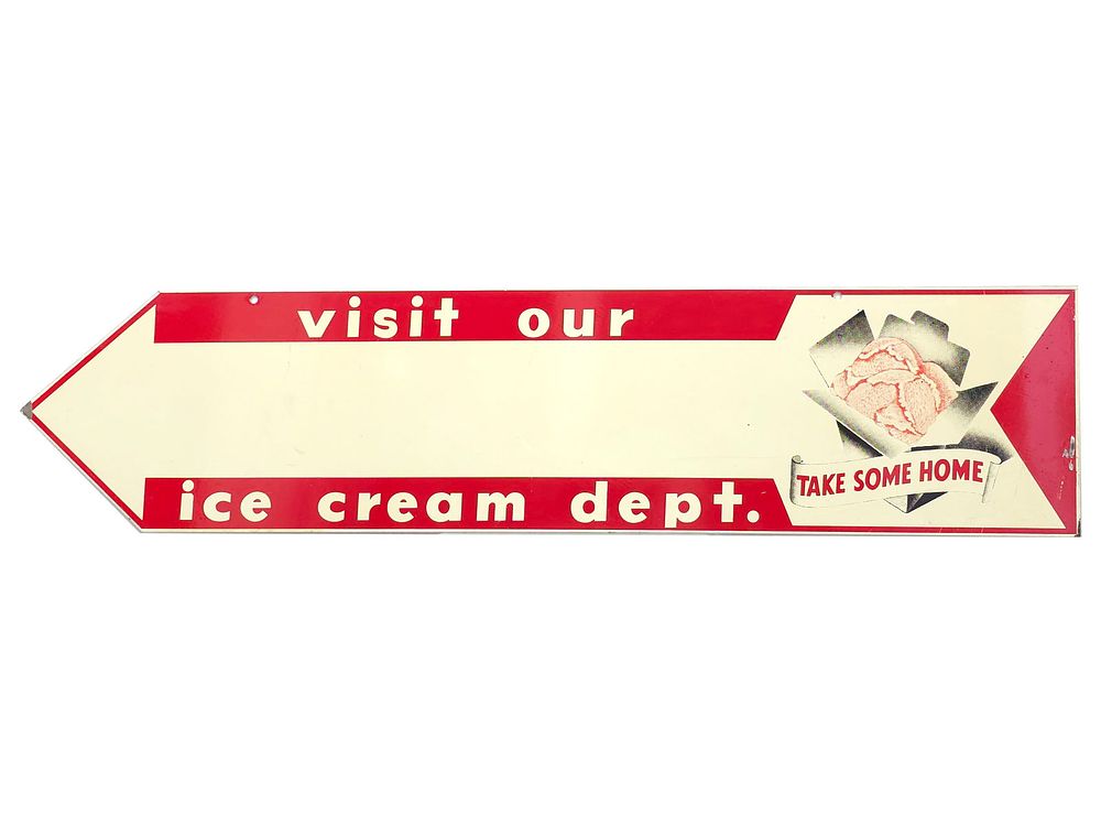 Lot 518: Take Some Home Visit Our Ice Cream Dept Store Sign