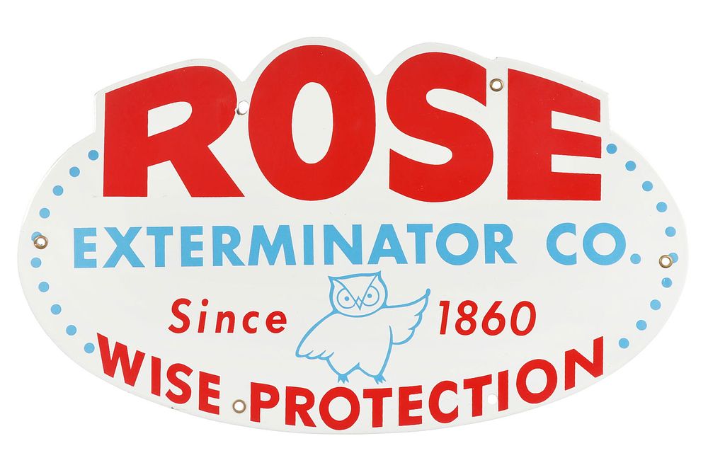 Lot 558: Rose Exterminator Co. Wise Protection SSP Sign