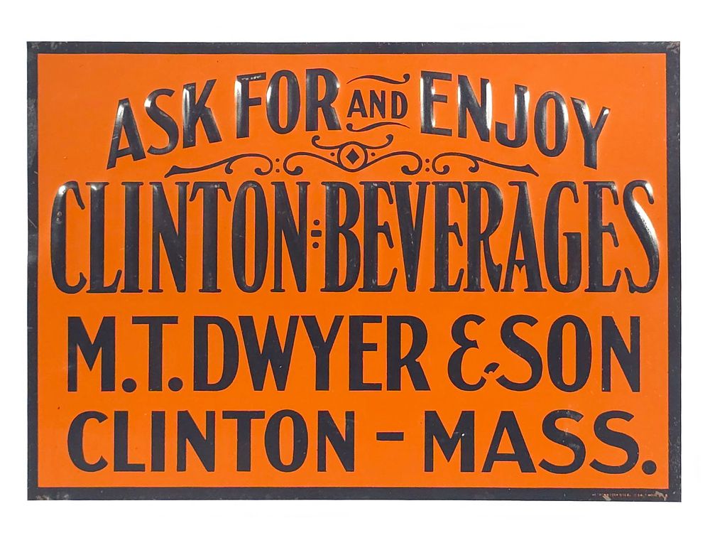 Lot 595: Clinton Beverages Clinton, Mass. Embossed Tin Sign