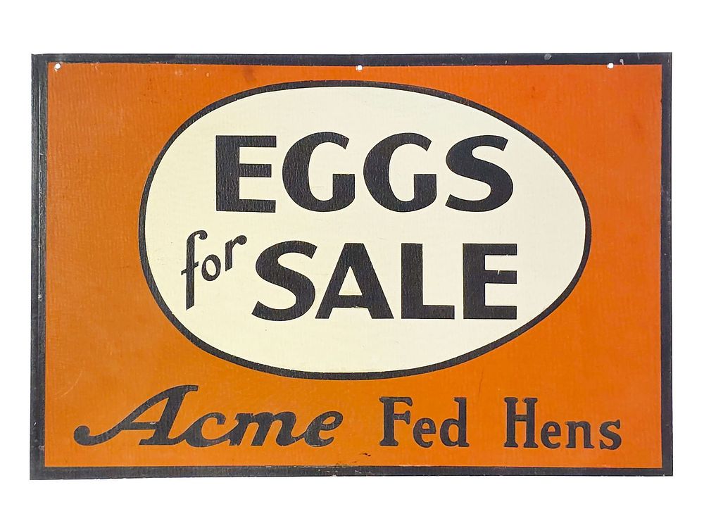 Lot 605: Acme Fed Hens Eggs for Sale DS Tin Advertising Sign