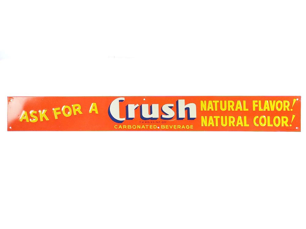 Lot 677: Ask For a Crush Carbonated Beverage SST Sign