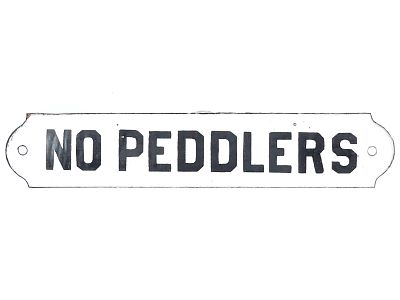 Early "No Peddlers" Convex Porcelain Sign. A porcelain "No Peddlers" sign in black and white 