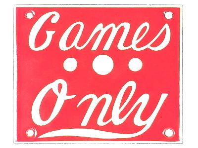 Porcelain Single-Sided "Games Only" Sign. Offered here is a single-sided porcelain "Games Only" 