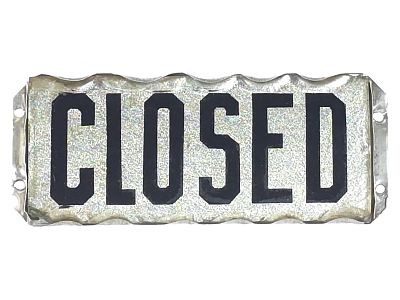 Heavy Glass Over Aluminium Closed Sign. Presented is a single-sided "Closed" sign constructed of 