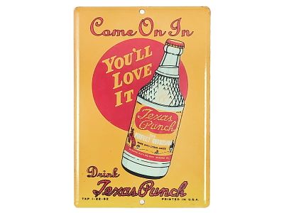 Come On In Drink Texas Punch Soda "You'll Love It" Porcelain Advertising Sign. Reading "Come On 