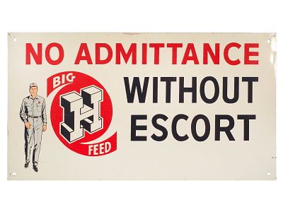Honeggers' Big H Feeds "No Admittance" Tin Sign. Featuring the company mascot and the warning 