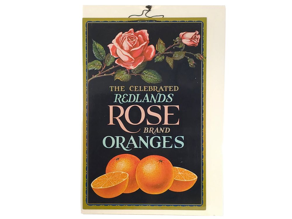 Lot 253: Antique Redlands Rose Brand Oranges Citrus Crate End Sign