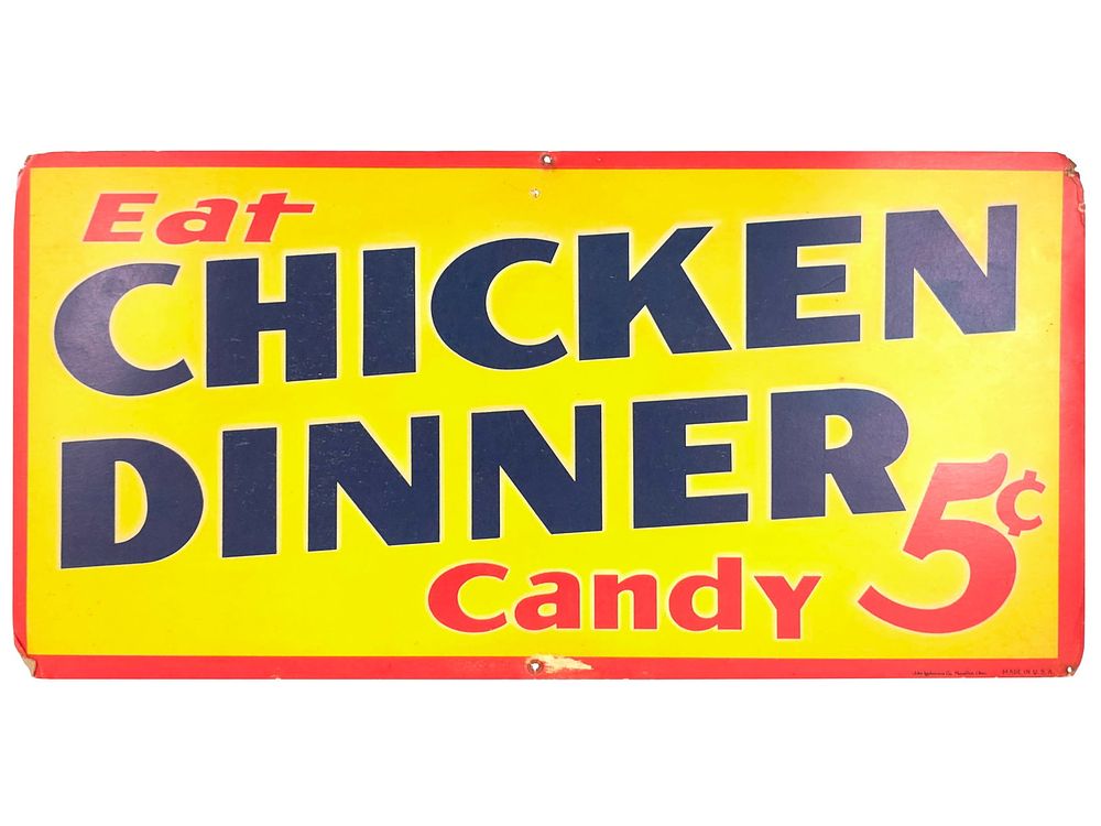 Lot 265: 1930s Eat Chicken Dinner Candy 5-Cents Cardboard Sign