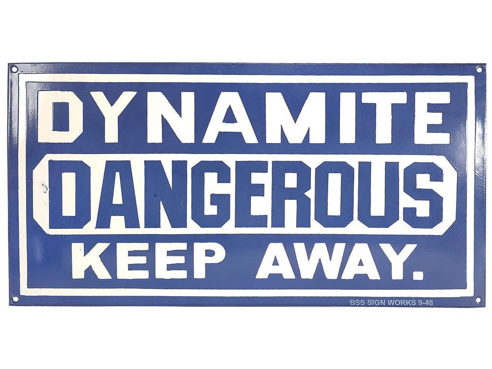 Lot 285: 1948 Porcelain "Dynamite Dangerous Keep Away" Sign