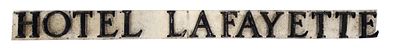 OHIO HOTEL SIGN. Marietta, Ohio, mid-20th century, metal. Raised black letters "HOTEL LAFAYETTE" 