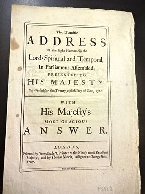 1727 Parliament Speech House of Lords to the King. “The Humble address of the Right Honourable 