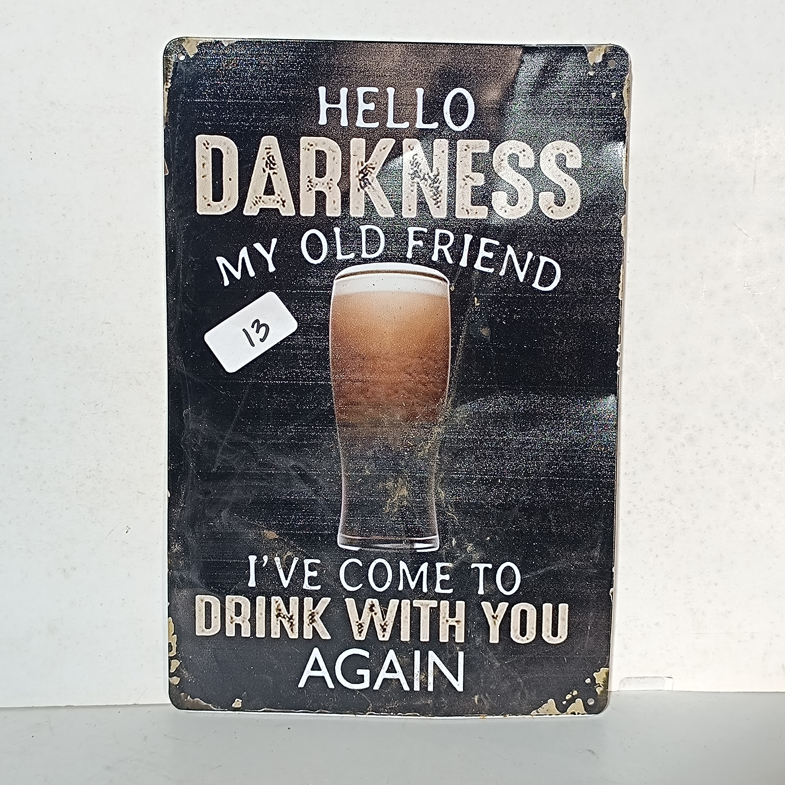 Hello Darkness My Old Friend Novelty Stout Beer Bar Sign