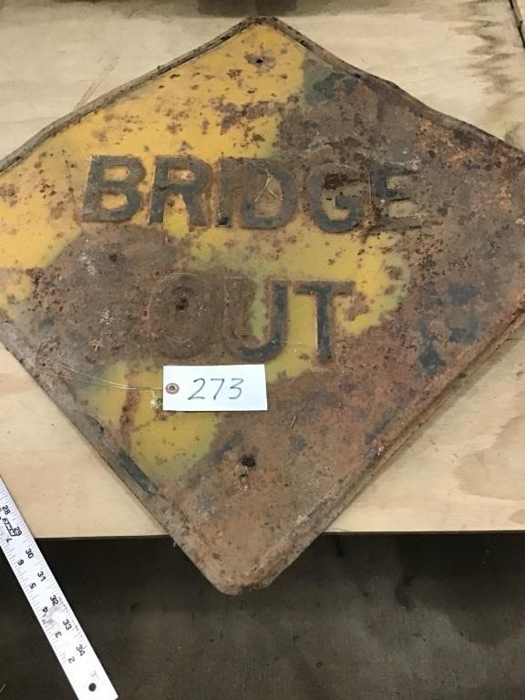 Lot 273: SIGN.  BRIDGE OUT