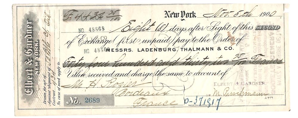 Ladenburg, Thalmann & Co / Elbert & Gardner New York 1900 Bill of Exchange. A historic financial 