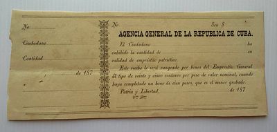 Cuba, Agencia General de la Republica de Cuba, Patriotic Loan Receipt, c.1870s. Extremely rare