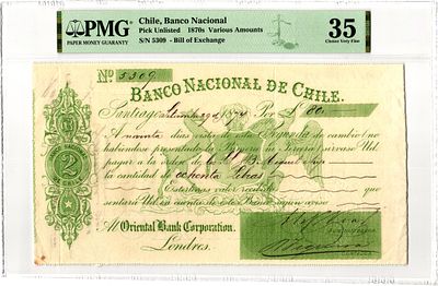 Chile Banco Nacional Santiago 1874 Bill of Exchange Letra de Cambio PMG 35. # S/N 5309 Bill of