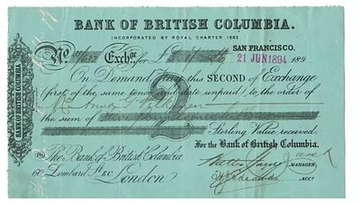Canada Bank of British Columbia Bill of Exchange San Francisco 1893. 1894 Bank of British 