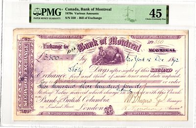 Canada Bank of Montreal 1872 PMG 45 XF Bill of Exchange. # S/N 350 Bill of Exchange for £3300;