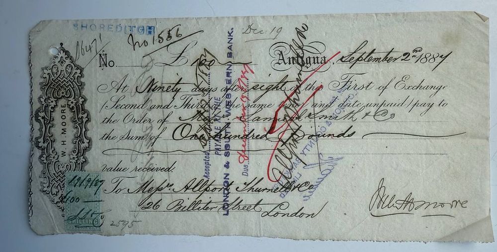 Antigua W.H. Moore Bill of Exchange 1884 £100. Dated September 2, 1884 in Antigua, this 