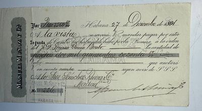 Cuba Manuel Muñoz y Ca. Bill of Exchange Habana 1901. A beautiful 'Segunda de Cambio' bill of