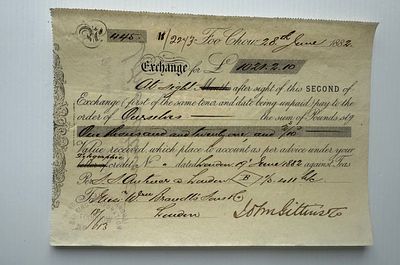 China, Foochow (Fuzhou) Bill of Exchange, 1882, £1021.2.10. Issued in Foo Chow (Fuzhou) against 