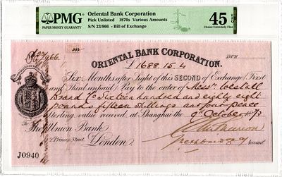 China Oriental Bank Corporation Shanghai Bill of Exchange PMG EPQ 45 Choice XF 1873 PMG 45 