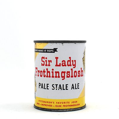 Sir Lady Frothingslosh Pale Stale Ale 8 Ounce Flat Top 242-16. Brewer/Business Name: Pittsburgh 